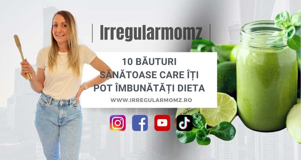 10 Băuturi Sănătoase care îți Pot Îmbunătăți Dieta