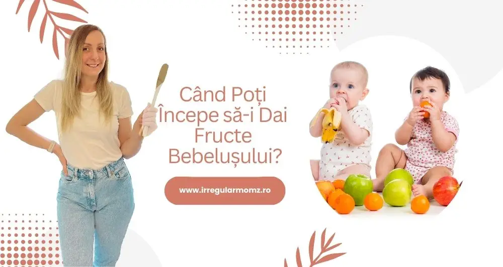 Când Poți Începe să-i Dai Fructe Bebelușului