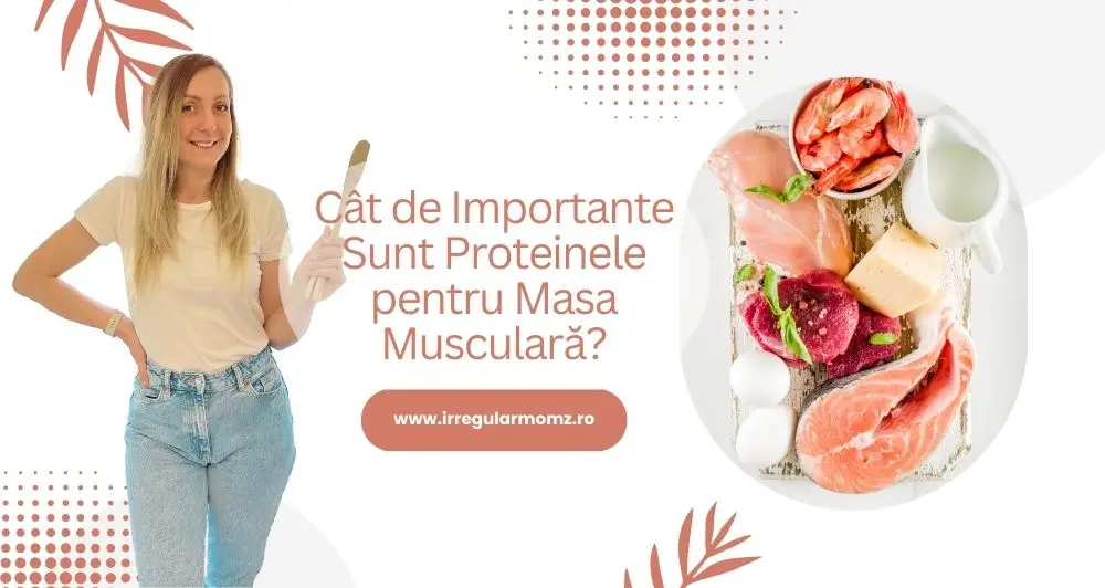 Cât de Importante Sunt Proteinele pentru Masa Musculară