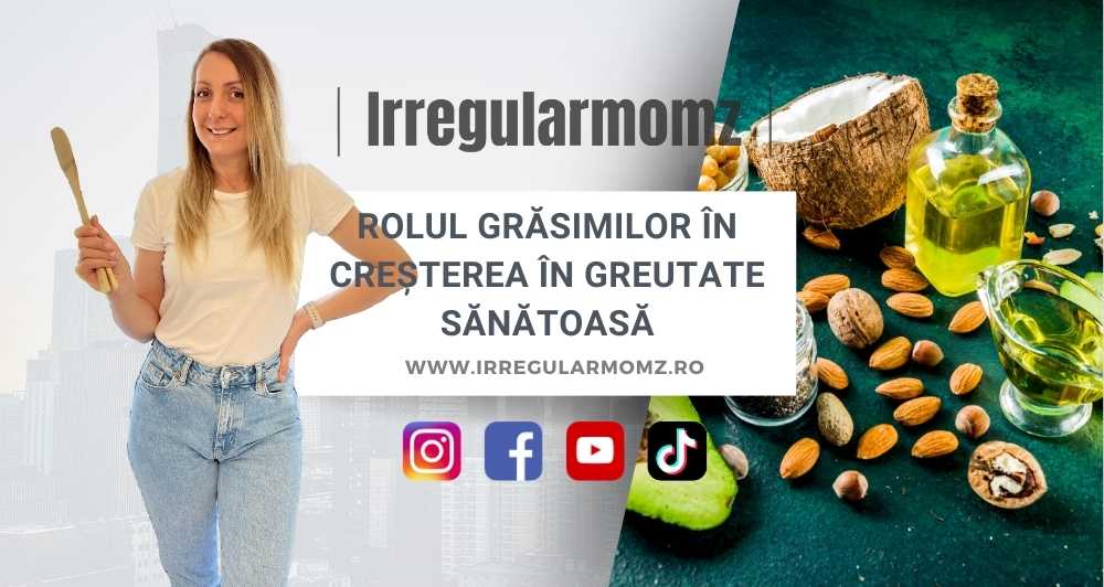 Rolul grăsimilor în creșterea în greutate sănătoasă